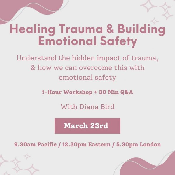 Healing Trauma & Building Emotional Safety